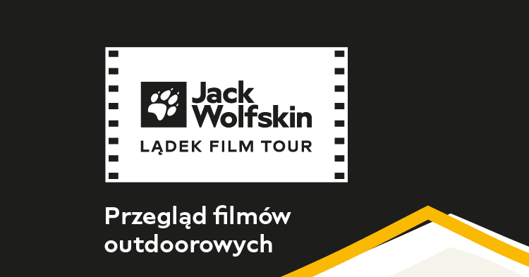 Żądny filmów? Zapraszamy na Jack Wolfskin Lądek Film Tour!