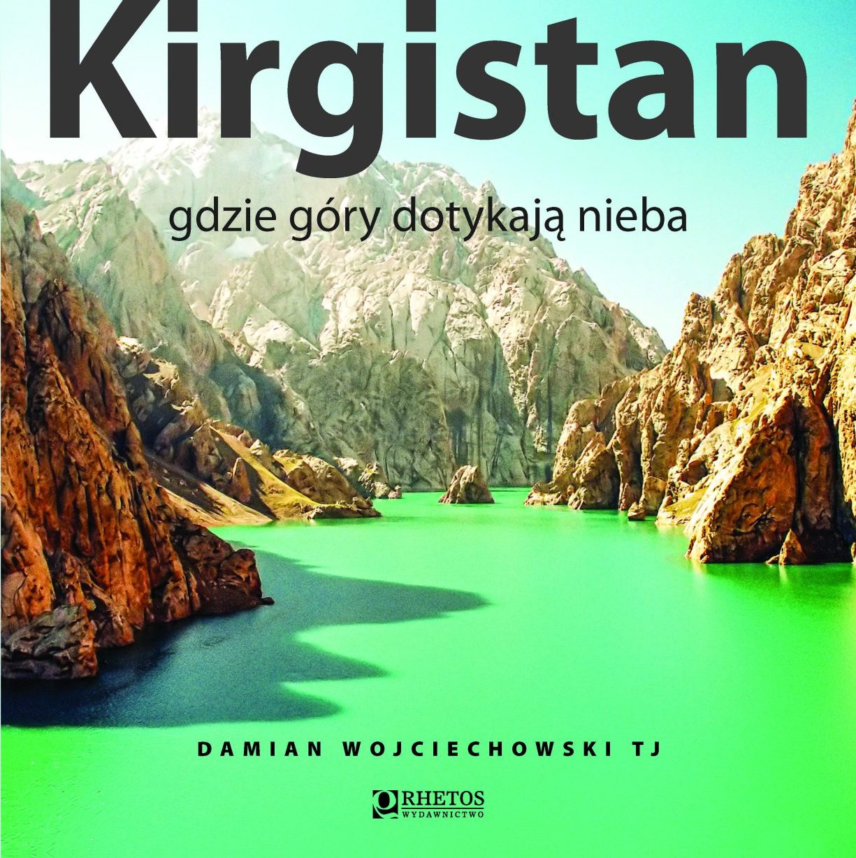 Kirgistan – gdzie góry dotykają nieba