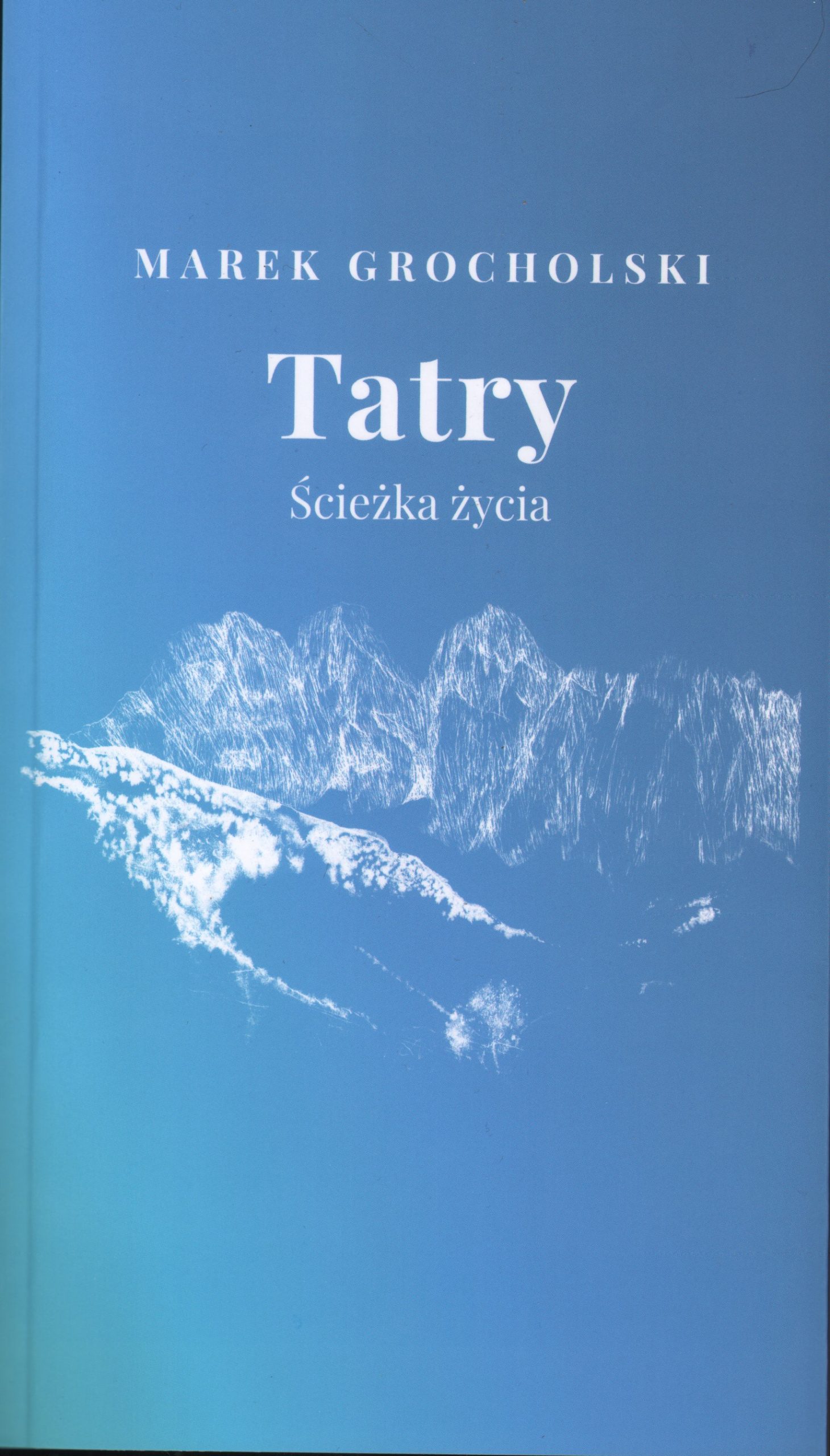 Tatry. Ścieżka życia